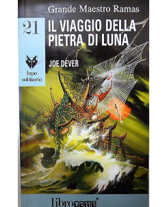 LIBROGAME N.21 JOE DEVER: Il viaggio della pietra di luna, III° rist., EL ed.A19