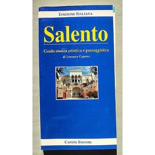 Salento Guida Storica Artistica e Paesaggistica di L. Capone A54  5...