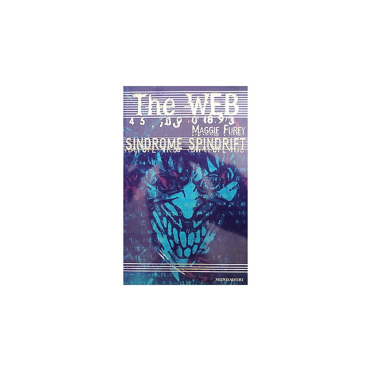 MAGGIE FUREY: SINDROME SPINDRRIFT collana THE WEB n.7 MONDADORI A71...