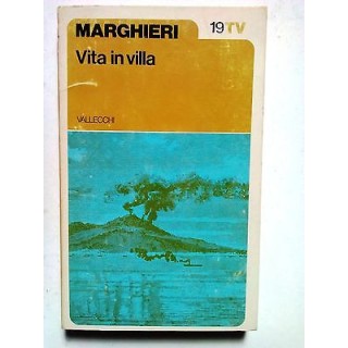 Marghieri: Vita in Villa ed. Vallecchi [SR] A71  3,20€