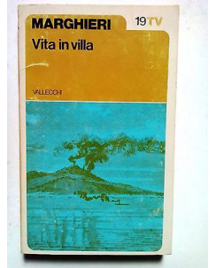 Marghieri: Vita in Villa ed. Vallecchi [SR] A71