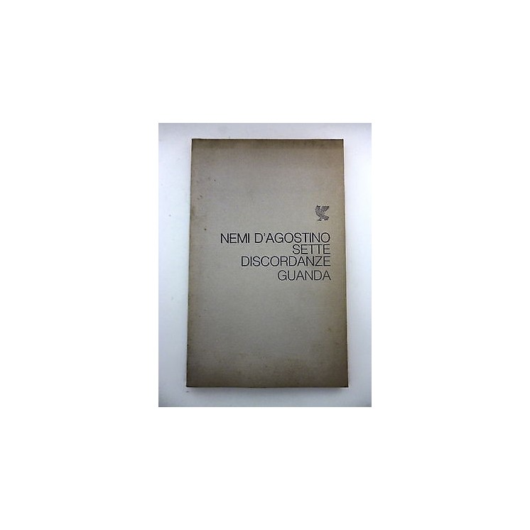 NEMI D'AGOSTINO: Sette discordanze 1978 GUANDA EDITORE A80  8,50€