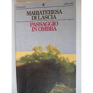 Mariateresa Di Lascia: Passaggio in ombra Ed. Feltrinelli [SR] A79 ...