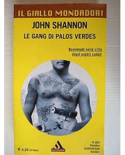 John Shannon Le gang di Palos Verdes Ed. Mondadori A53