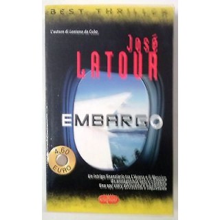Josè Latour: Embargo N. 50 SuperPoket Best Thriller A53  2,00€