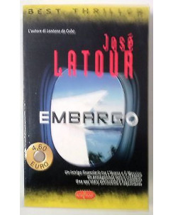 Josè Latour: Embargo  N. 50 SuperPoket Best Thriller A53