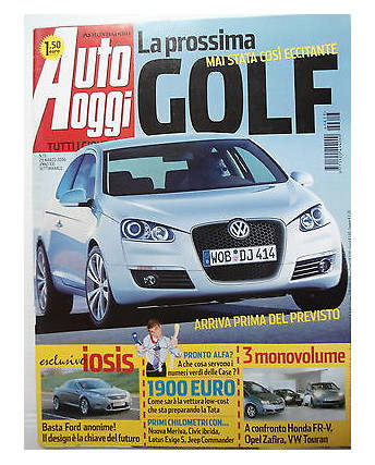 Auto Oggi  n.13  29mar   2006   Golf-Honda FR-V-Opel Xafira-VW Touran   [SR]