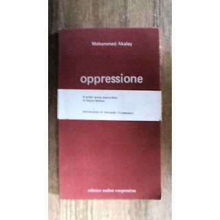 Mohammed Akalay: Oppressione Ed. Umbra Cooperativa [RS] A49  5,00€