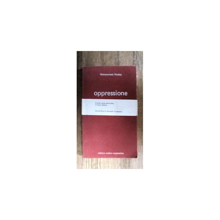 Mohammed Akalay: Oppressione Ed. Umbra Cooperativa [RS] A49  5,00€
