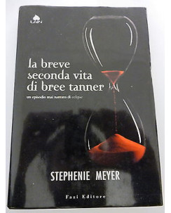 STEPHENIE MEYER: La breve seconda vita di Bree Tanner 1a Ed. 2010 FAZI A14