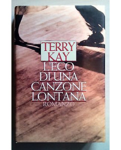 Terry Kay: L'eco di una canzone lontana * ed. CDE - A10