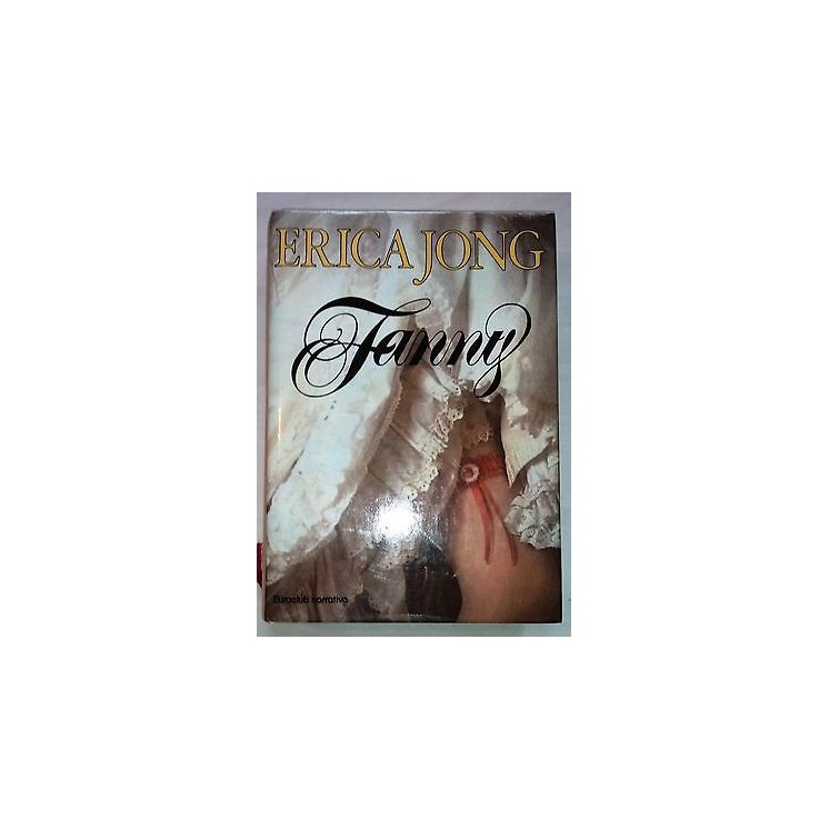 Erica Jong: Fanny ed. Euroclub 1981 A39  4,20€