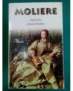 Moliere: Tartufo / Misantropo / I Giganti di Gulliver [SR] A57