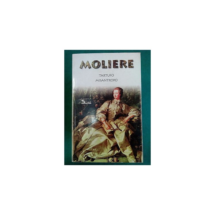 Moliere: Tartufo / Misantropo / I Giganti di Gulliver [SR] A57  3,00€