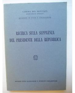 Camera Deputati Ricerca sulla supplenza del Presidente della Repubblica [SR] A74