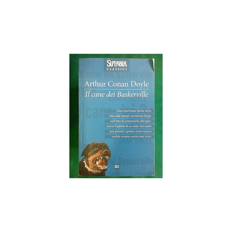 Arthur Conan Doyle: Il Cane dei Baskerville ed. BUR [SR]A84  4,00€