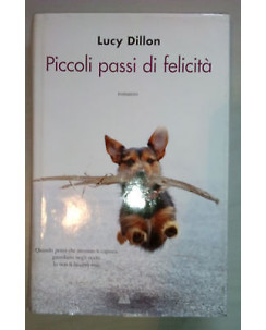 Lucy Dillon: Piccoli passi di felicità ed. Mondolibri A27