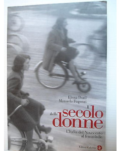 E. Doni M. Fugenzi: Il secolo delle donne Ed. Laterza [SR] A72