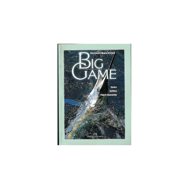 A.Magno Giangio:Big Game,Traina,Drifting,Chumming ed.Olimpia A05  2...