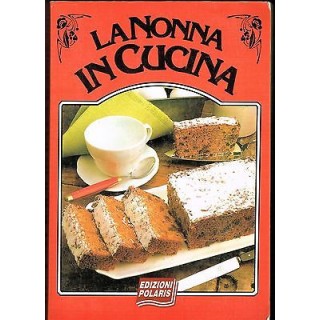 La nonna in cucina ed.Polaris con foto 1991 A11  4,00€