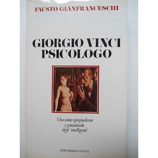 F. Gianfranceschi: Giorgio Vinci psicologo Ed. Nuova [SR] A75  4,20€
