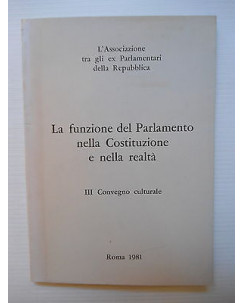 Funzione del Parlamento nella Costituzione e nella realtà III conv. [SR] A74 