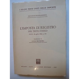 G. Donnamaria: L'imposta di registro nel testo unico Ed. Giuffrè [S...