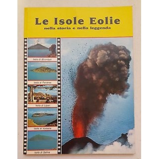 Le isole Eolie nella storia e nella leggenda FOTOGRAFICO FF01  7,20€ Le isole Eolie nella storia e nella leggenda FOTOGRAFICO FF01  7,20€
