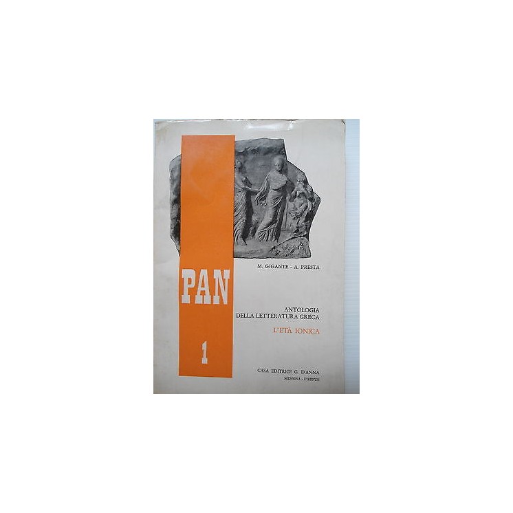 Gigante, Presta: Antologia della letteratura Greca Età Ionica Ed D'...