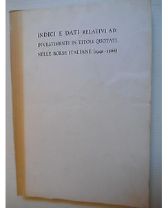 Indici,dati relativi a investimenti titoli quotati borse italiane 48/66 [SR] A74