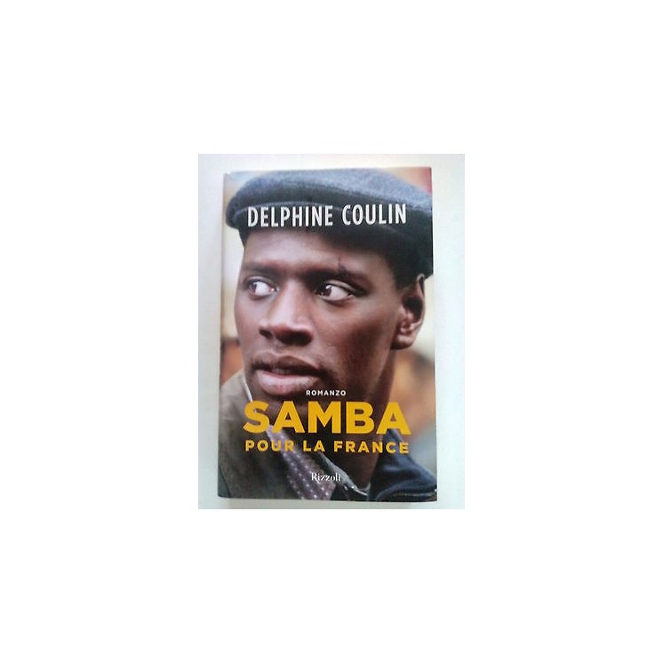 Delphine Coulin: Samba pour la France ed. Rizzoli -50% A38  9,00€