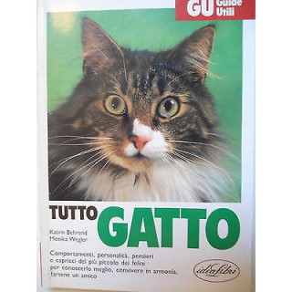K. Behrend, M. Wegler: TuttoGatto Guide Utili Ed. IdeaLibri [SR] A7...