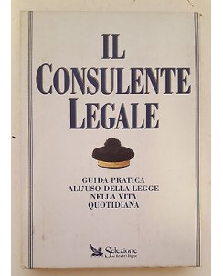 il consulente legale guida pratica della legge ed.Readers Digest 1996 FF11