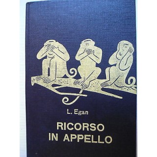 Lesley Egan: Ricorso in appello Ed. Garzanti [SR] A74  3,00€