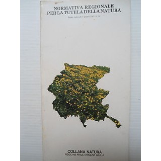 Normativa regionale per la tutela della natura Ed. Collana Natura [...