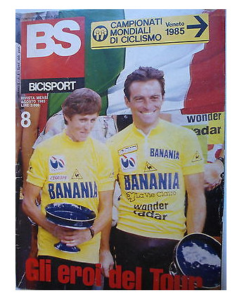 BS Bicisport  n.8  ago   1985   Poster Chioccioli -Hinault-Canins-Gimondi   [SR]