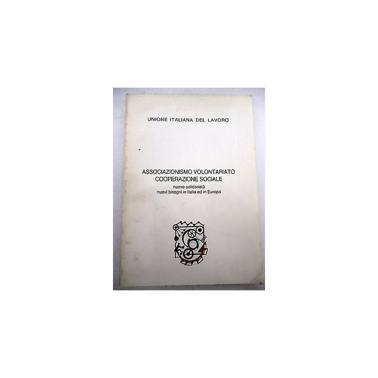 UNIONE ITALIANA DEL LAVORO, ASSOCIAZIONISMO VOLONTARIATO COOP. SOCI...