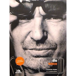 VALENTINA PIGMEI: DIO VASCO Rossi ed. ARCANA NUOVO SCONTO 50% A35  ...