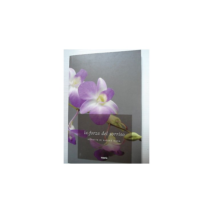 Ritratto di Kaneko Ikeda La forza del sorriso Ed. Esperia [SR] A72 ...