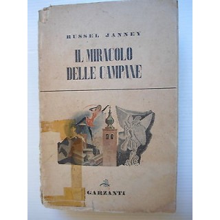 Russel Janney: Il miracolo delle campane Ed. Garzanti [SR] A75  5,20€