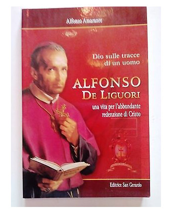 Alfonso Amarante: Alfonso De Liguori ed. San Gerardo [SR] A43