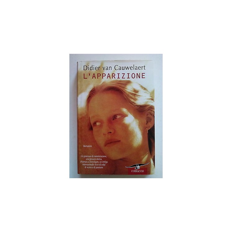 Didier van Cauwelaert: L'apparizione ed. Corbaccio [SR] A62  2,20€