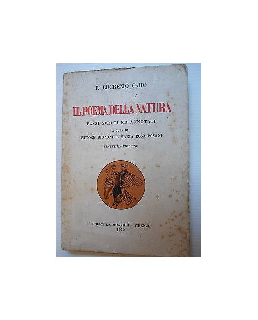 T. Lucrezio Caro: Il poema della natura Ed. Felice Le Monnier [SR] ...