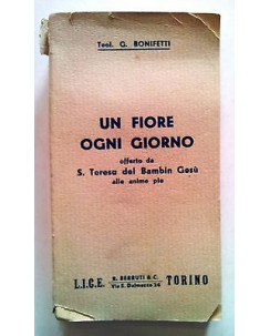 Bonifetti: Un Fiore al Giorno Offerto da S. Teresa del Bambin Gesù 1926 [SR] A50