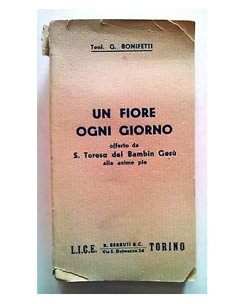 Bonifetti: Un Fiore al Giorno Offerto da S. Teresa del Bambin Gesù 1926 [SR] A50