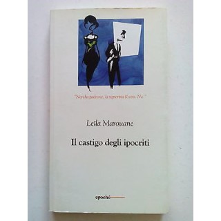 Leila Marouane: Il castigo degli ipocriti ed. epoché [SR] A62  11,10€