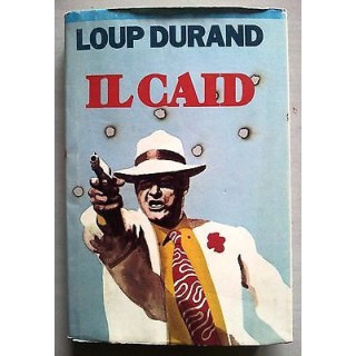 Loup Durand: Il Caid ed. CdE A24  1,00€