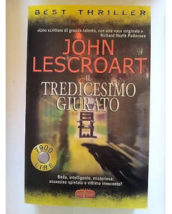 John Lescroart: Il tredicesimo giurato ed. SuperPocket [RS] A24