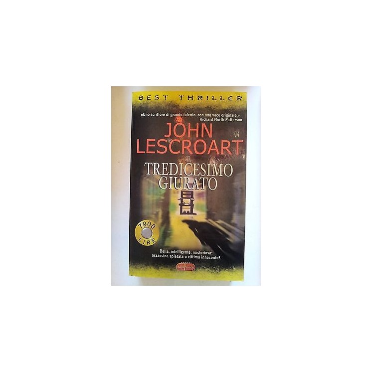 John Lescroart: Il tredicesimo giurato ed. SuperPocket [RS] A24  2,00€