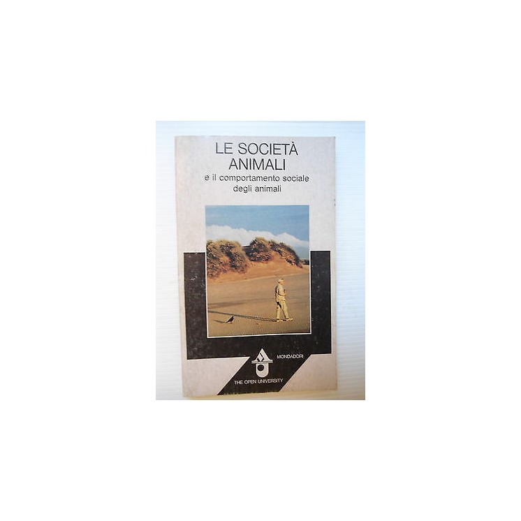 The Open University: Le società animali Ed. Mondadori [SR] A75  4,00€